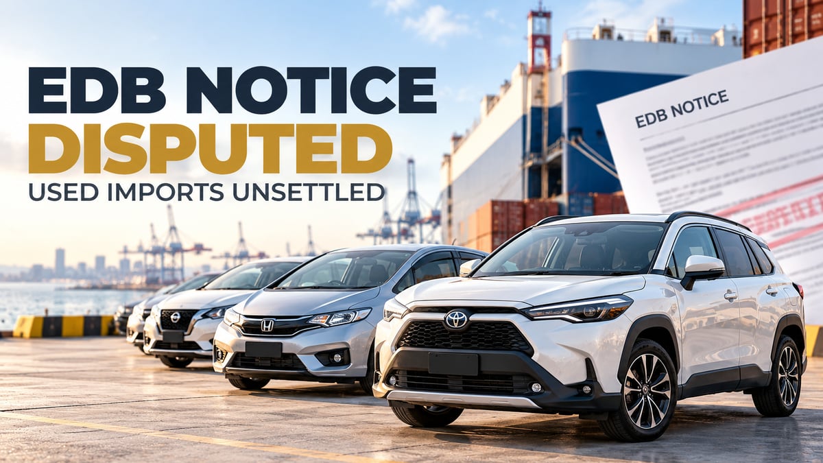 Featured image for Disputed EDB Notice Leaves Used Vehicle Imports Unsettled