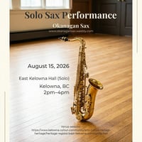 Okanagan Sax - Live Show at East Kelowna Hall