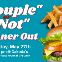 "Couple" or "Not" Dinner Out May 2024