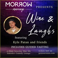 Morrow Marriage presens Grapes & Giggles at Dakoda's Comedy Lounge with Haywire Organic Winery