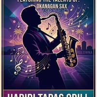 Okanagan Sax - Live Show at Habibi Tapas Grill
