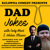Dad Jokes presented by Kelowna Comedy