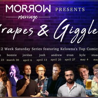 Morrow Marriage presents Grapes & Giggles at Dakoda's Comedy Lounge with Haywire Organic Winery