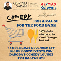 Comedy for a Cause for the Central Okanagan Food Bank presented by Govind Saran 