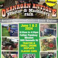 23rd Annual Okanagan Antique Tractor and Machinery Fair - June 1st and 2nd