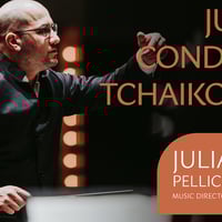 Okanagan Symphony presents "JULIAN CONDUCTS TCHAIKOVSKY"