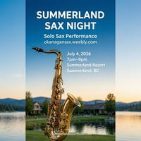 Okanagan Sax - Live Show at Summerland Waterfront Resort &amp; Spa