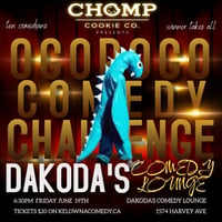Chomp Cookie Co presents the Ogopogo Comedy Challenge