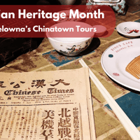 Kelowna’s Chinatown Tours