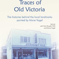Traces of Old Victoria: History and Art Lecture