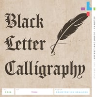 Black Letter Calligraphy for Teens
