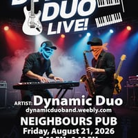 Dynamic Duo - Live Show at Neighbours Pub