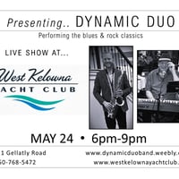 Dynamic Duo Live at West Kelowna Yacht Club