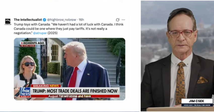 The Really Big Show: Trump talking even tougher on Canada