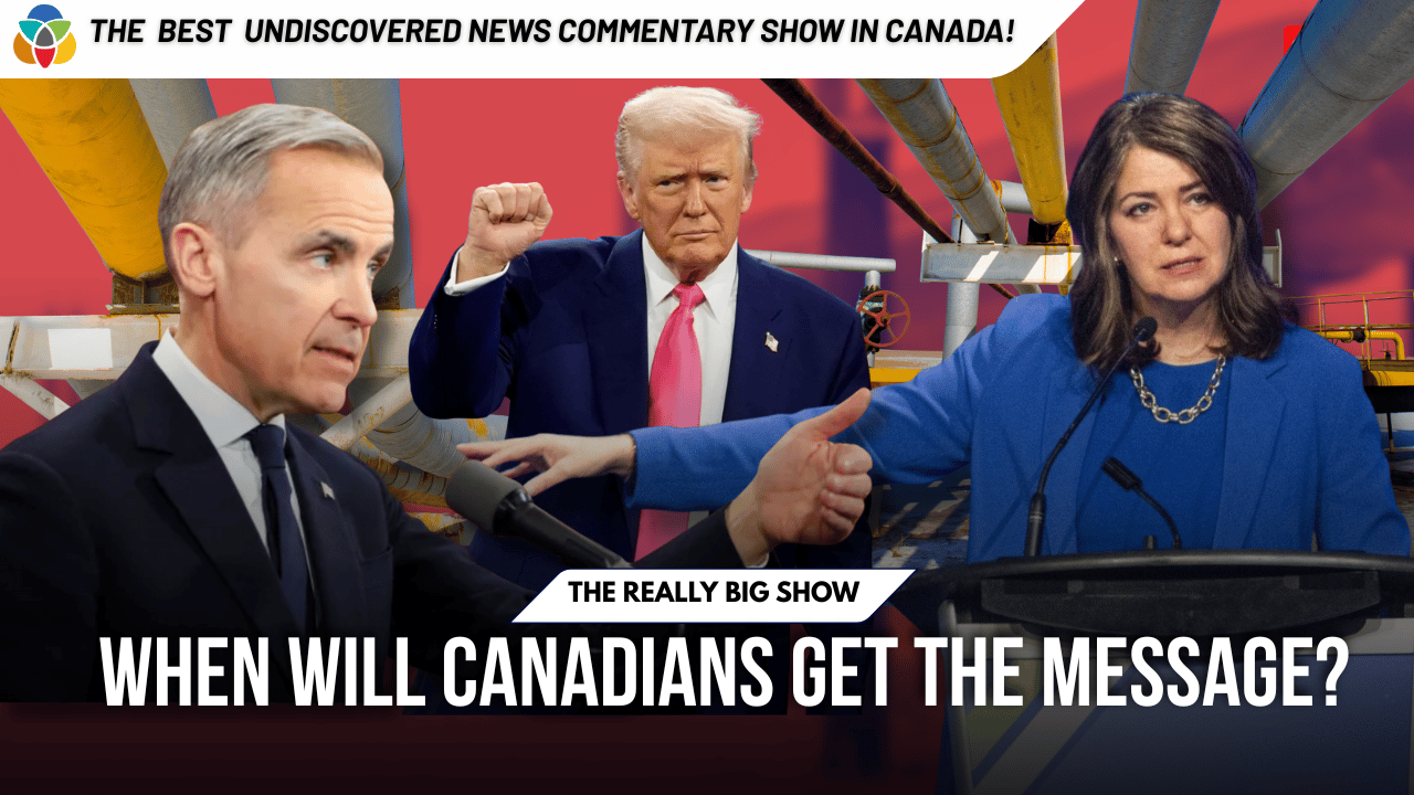 The Really Big Show: When will Canadians get the message?