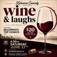 Wine &amp; Laughs at Dakoda's Comedy Lounge 