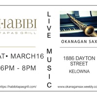 Okanagan Sax Live at Habibi Tapas Grill