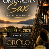 Okanagan Sax - Live Show at OROLO Restaurant + Cocktail Bar