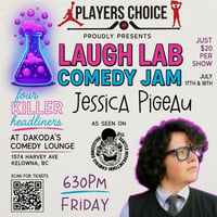 Laugh Lab Comedy Jam with Jessica Pigeau presented by Players Choice
