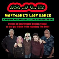 Mary Jane's Last Dance - The Ultimate Tribute to Tom Petty and the Heartbreakers