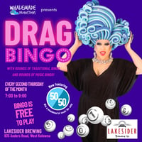 Whalemade Drag Bingo at Lakesider Brewing