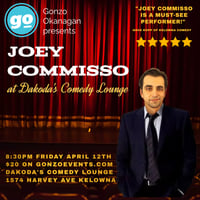 Gonzo Okanagan presents Joey Commisso