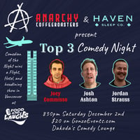 Top 3 Comedy Night presented by Anarchy Coffee Brewers