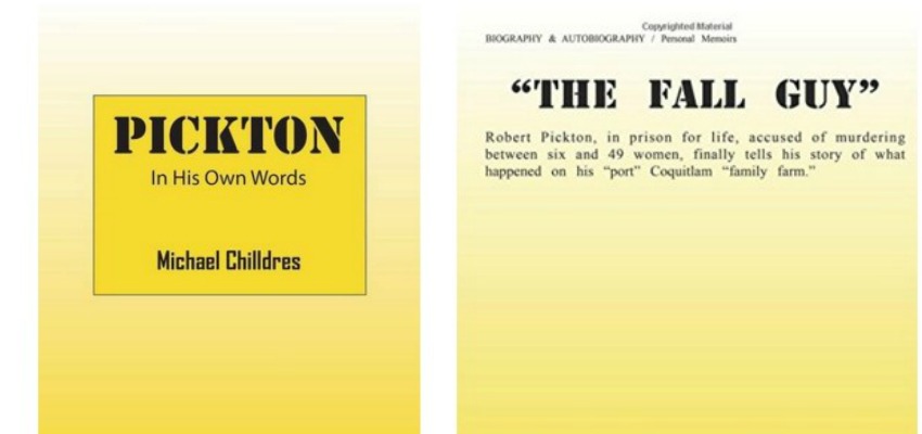 Convicted serial killer Robert Pickton was selling his story online in February.