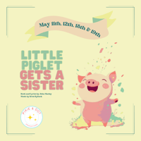 Little Piglet Gets A Sister