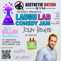 Laugh Lab Comedy Jam with John Beuhler presented by Aesthetic Nation Gym 