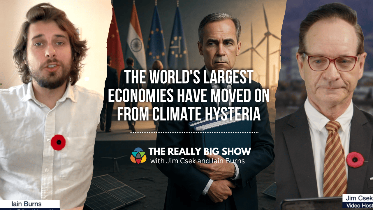 The Really Big Show: The world’s largest economies have moved on from climate hysteria