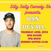 Silly Sally Comedy Show ft Dan Duvall