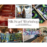 Create a Silk Scarf, SIP & DIP Workshop