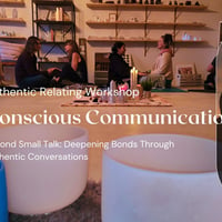 Conscious Communication – Fireside Authentic Relating