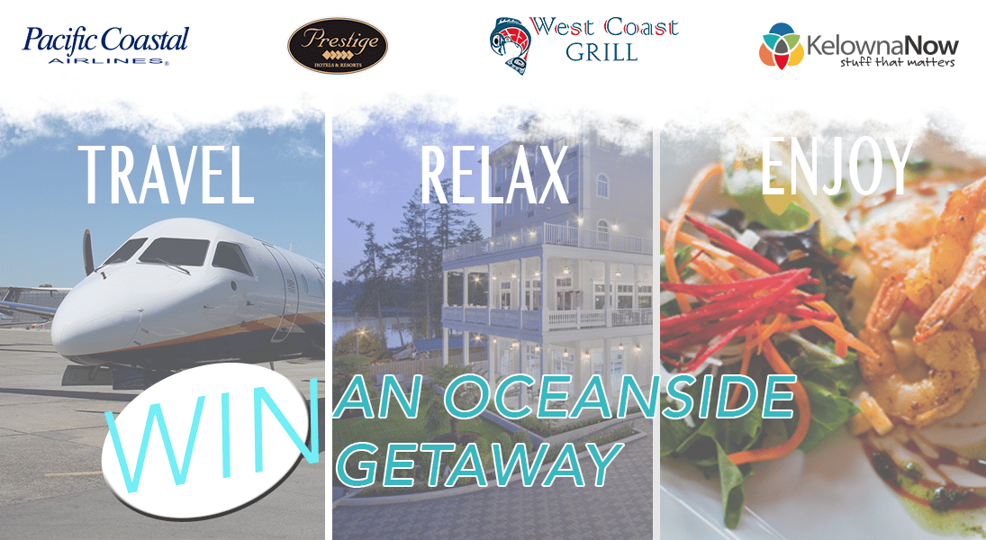 Closed – Contest! Win an oceanside getaway with Prestige Hotels and Resorts and Pacific Coastal Airlines