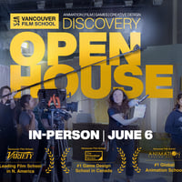 Vancouver Film School Open House - June 2026
