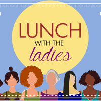 Lunch with the Ladies - February 2025