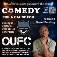 Comedy for a Cause for Okangan United FC featuring Gene Harding