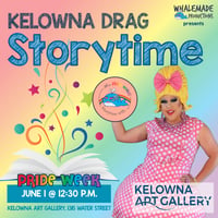 Kelowna Drag Storytime - Pride Week!