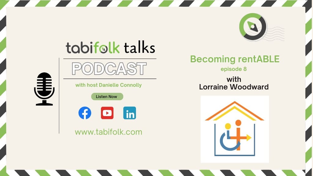 Podcast promo for *tabifolk talks* featuring episode 8, "Becoming rentABLE" with Lorraine Woodward. Hosted by Danielle Connolly.