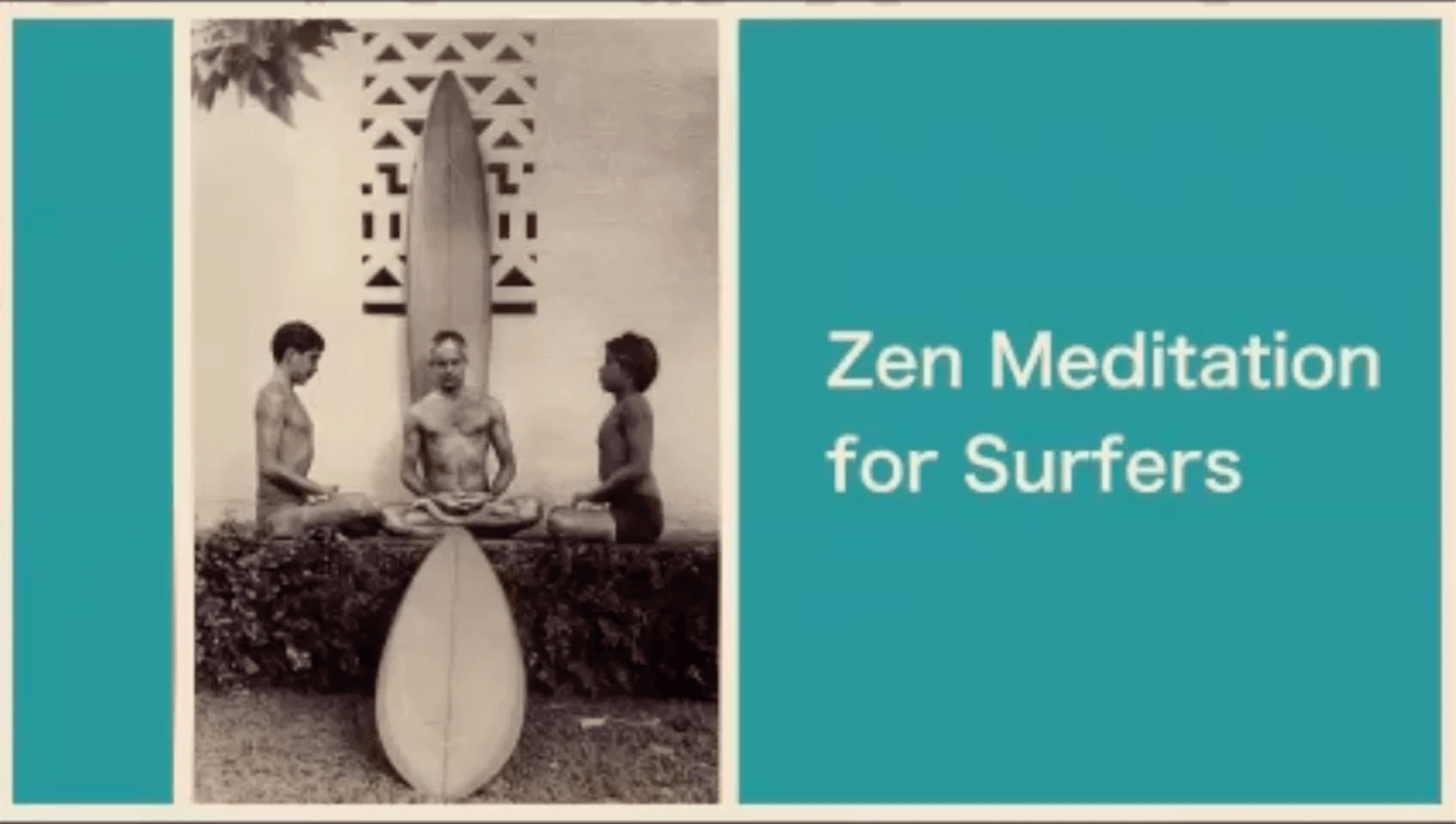 Zen Meditation for Surfers