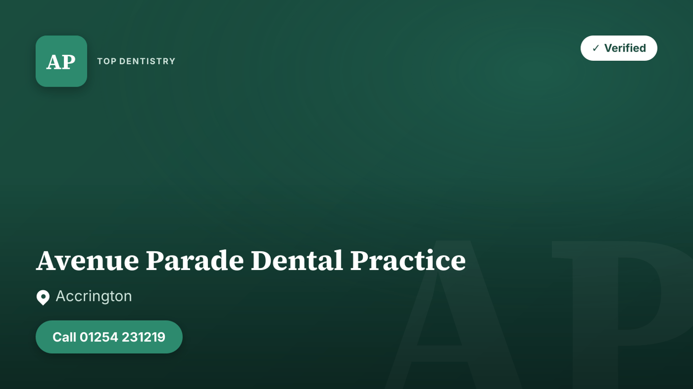 Avenue Parade Dental Practice — Accrington, dental practice on Top Dentistry