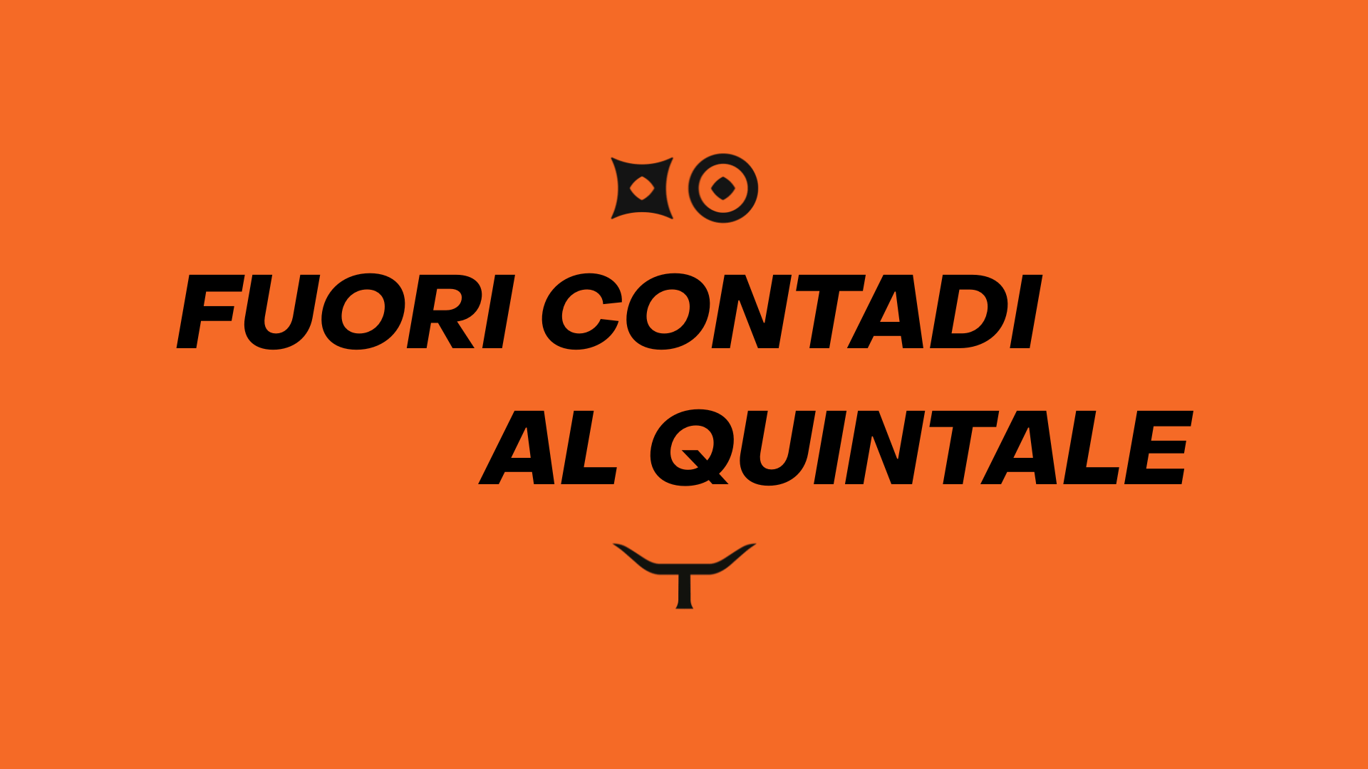 Fuori Contadi al Quintale