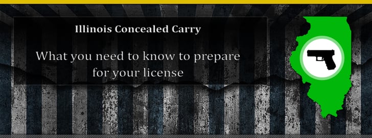 Illinois Concealed Carry around the corner; Here’s what you need to know