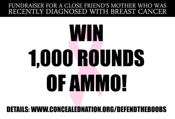 WIN 1,000 Rounds of Ammo while supporting a great cause!