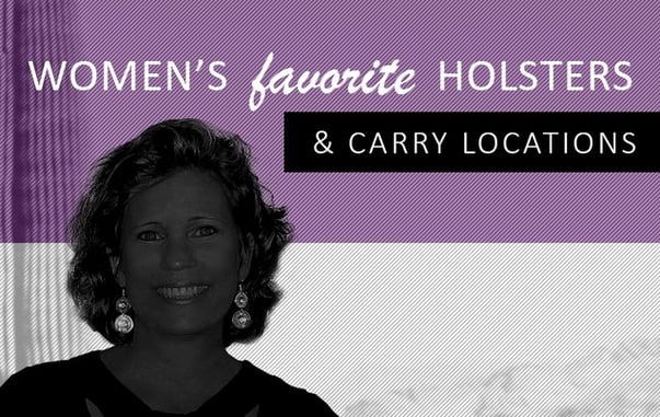 Favorite Holsters And Carry Locations For Women