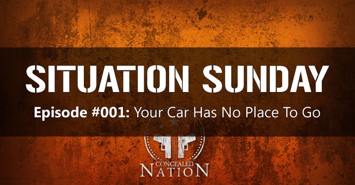 SITUATION SUNDAY #001: Your Car Has No Place To Go
