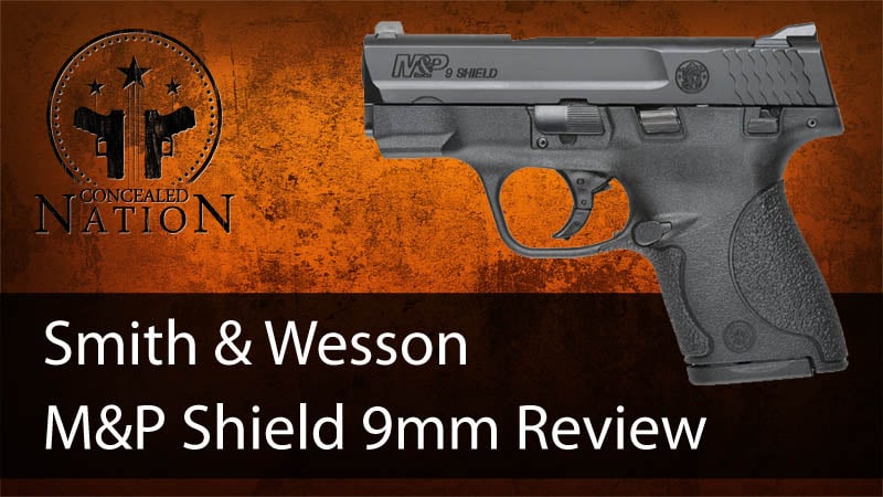 [FIREARM REVIEW] Smith and Wesson M&P Shield 9mm