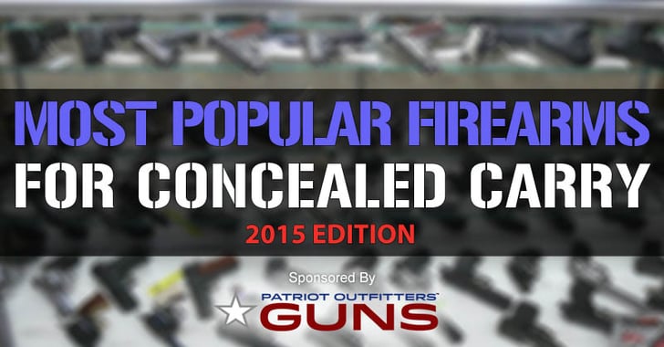Top 20 Most Popular Concealed Carry Firearms: 2015 Edition