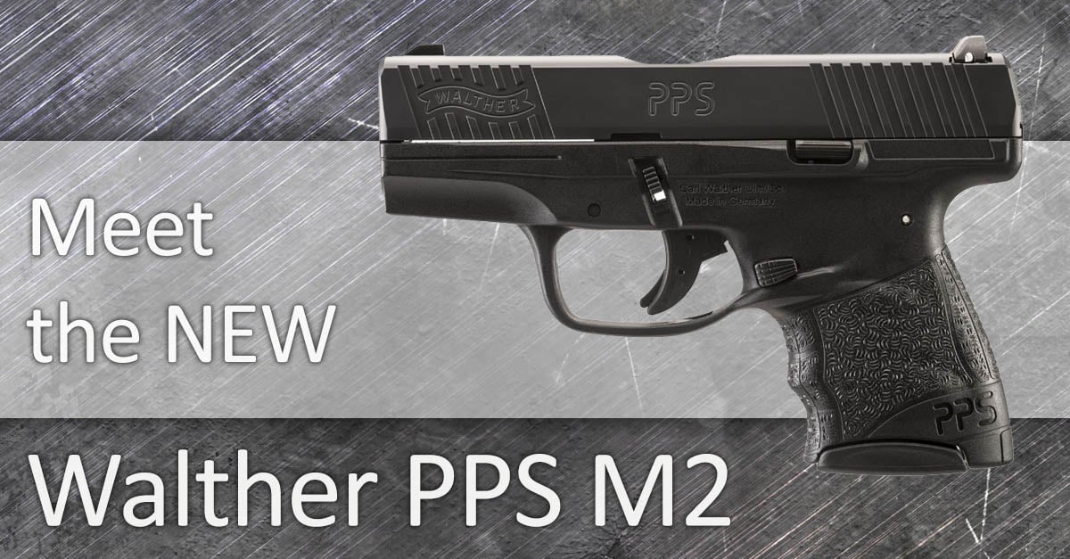 Meet The New Walther PPS M2